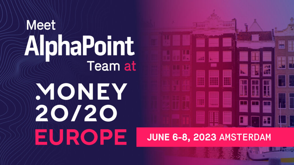 AlphaPoint-Money2020-Europe-MeetTeam